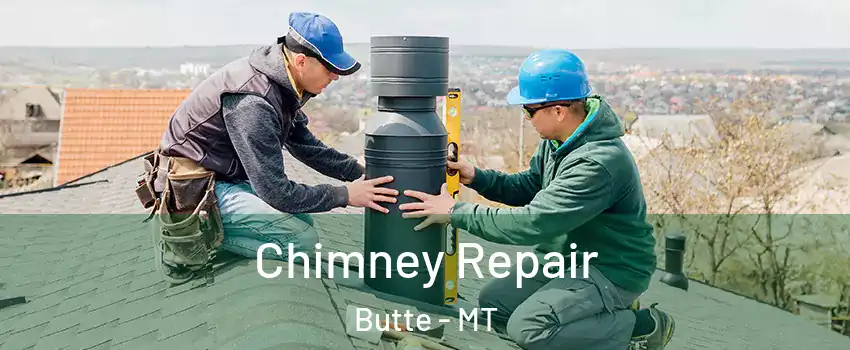  Chimney Repair Butte - MT