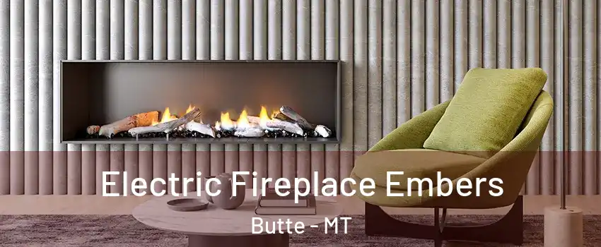  Electric Fireplace Embers Butte - MT