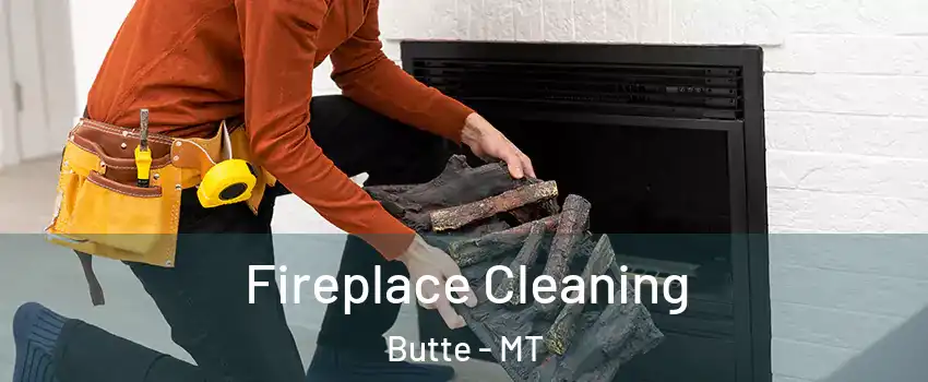  Fireplace Cleaning Butte - MT