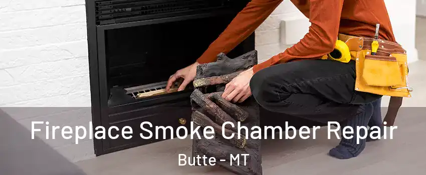  Fireplace Smoke Chamber Repair Butte - MT